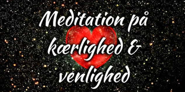meditation på kærlighed og venlighed online kursus